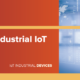 Edge of 2020 in Industrial IoT - forecast