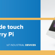 New industrial grade touch panel with Raspberry Pi