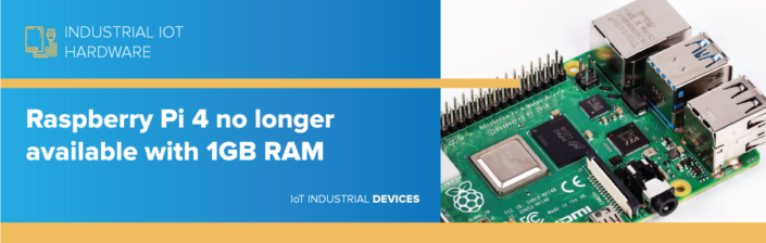 Raspberry Pi 4 no longer available with 1GB RAM