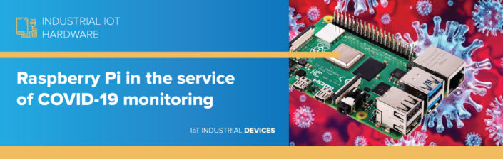 Raspberry Pi in the service of COVID-19 monitoring