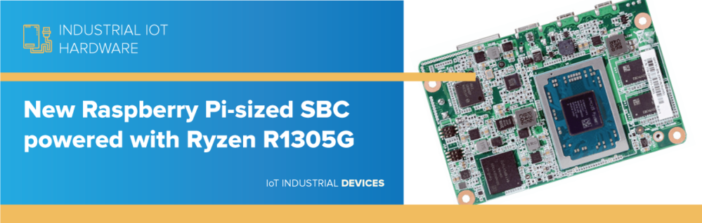 New Raspberry Pi-sized SBC powered with Ryzen R1305G